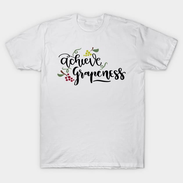 Achieve Grapeness T-Shirt by Phorase